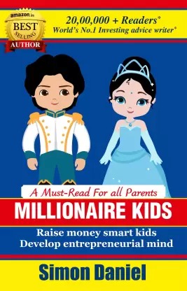 Millionaire Kids: Raise Money Smart Kids. Develop Entrepreneurial Mind book cover