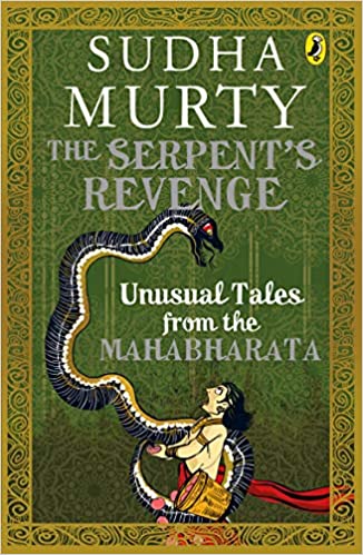The Serpent's Revenge: Unusual Tales from the Mahabharata book cover
