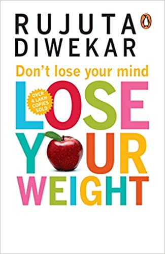 Don't Lose Your Mind, Lose Your Weight book cover