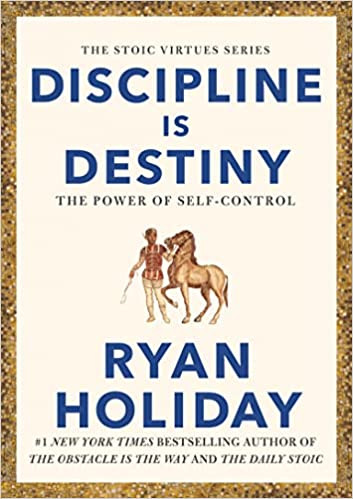 Discipline is Destiny: The Power of Self-Control book cover